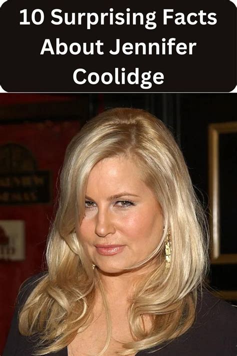 jennifer coolidge tits|10 Surprising Facts About Jennifer Coolidge